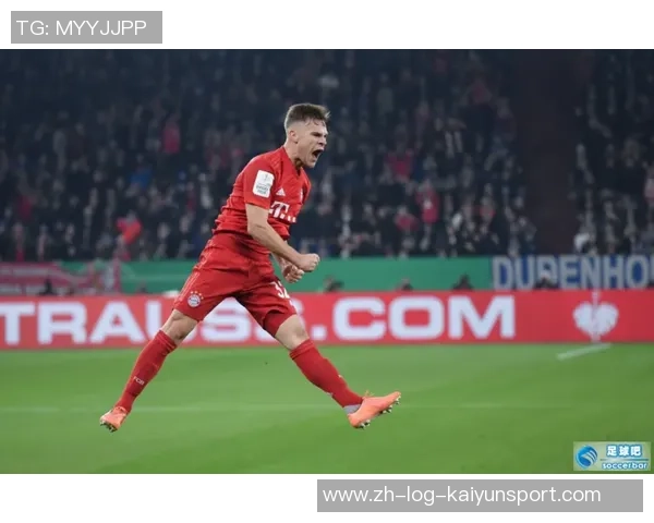 豪门足球风云基米希的传奇之路与辉煌成就解析 豪门足球风云基米希的传奇之路与辉煌成就解析